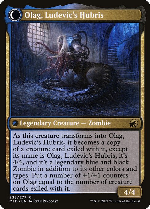 Ludevic, Necrogenius // Olag, Ludevic's Hubris (back face)
