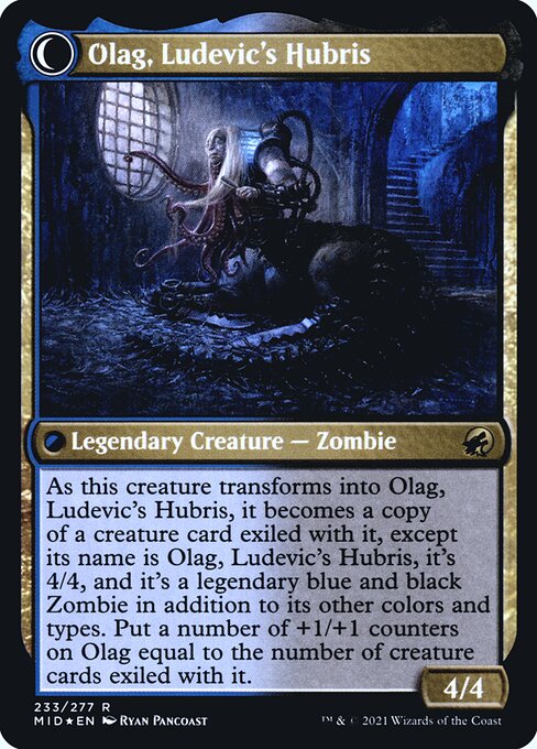Ludevic, Necrogenius // Olag, Ludevic's Hubris (back face)